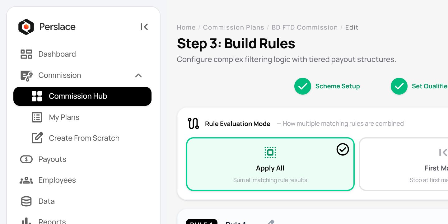 Perslace rule builder and evaluation mode